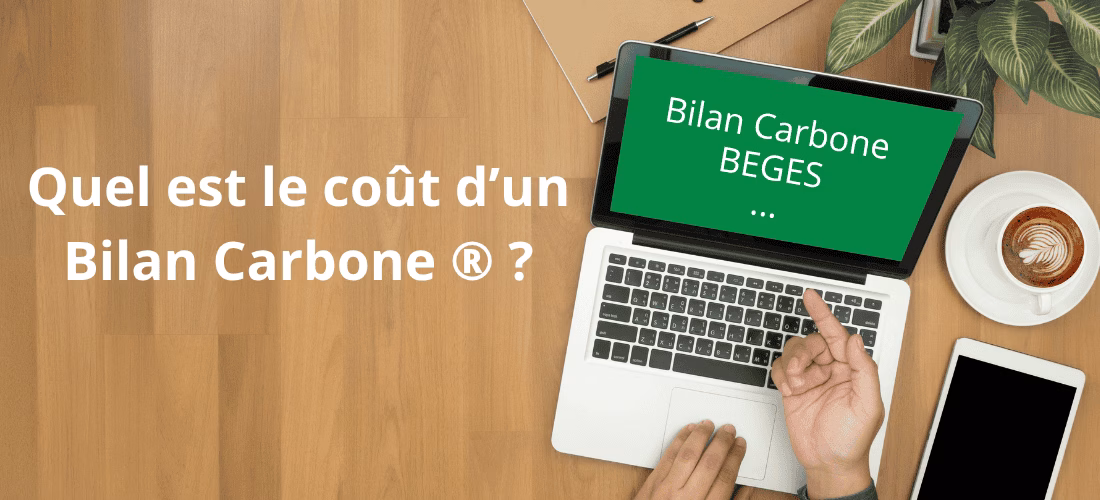 Quel est le coût d’un Bilan Carbone