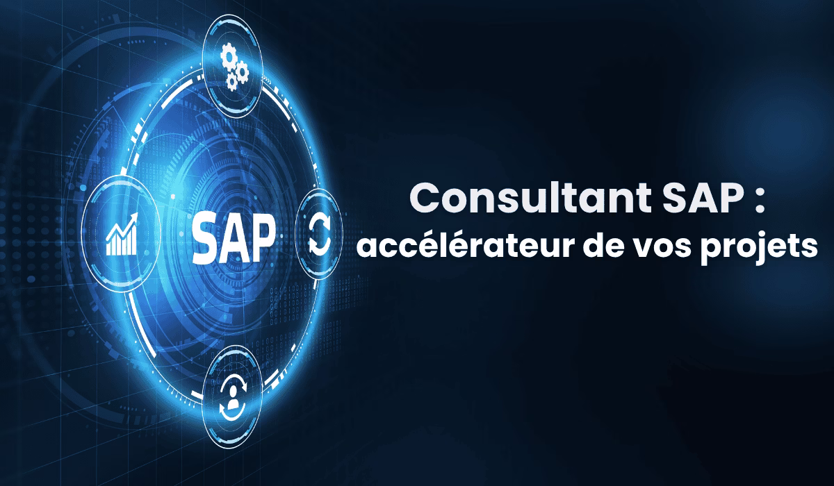 Consultant SAP accélérateur de vos projets Consultant SAP accélérateur de vos projets